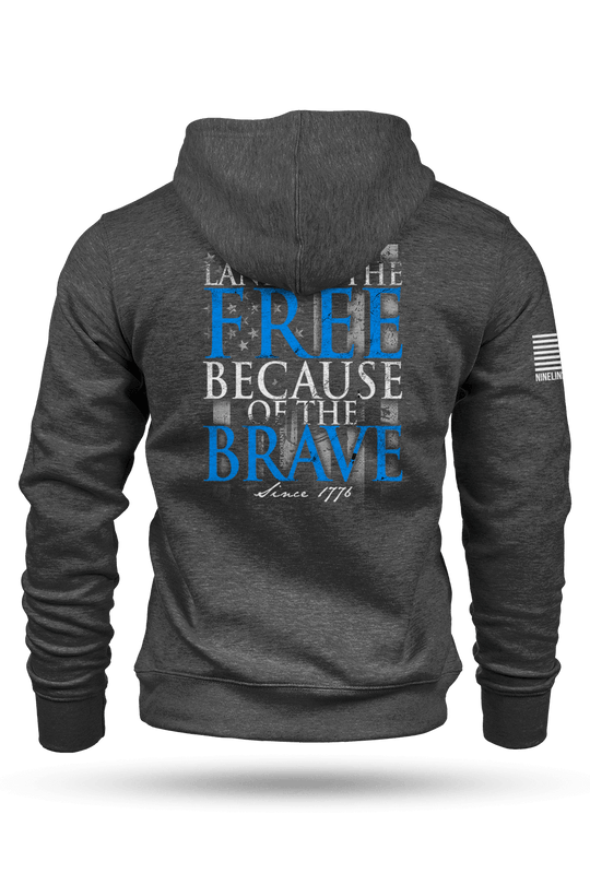 Hoodie - Because Of The Brave - Nine Line Apparel