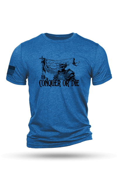 T - Shirt - Conquer or Die